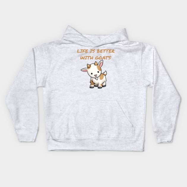 Life is better with Goats - Goat Simulator Funny #3 Kids Hoodie by Trendy-Now